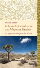 Frank B Leder, Frank B. Leder - Achtsamkeitsmeditation und Wege zur Einsicht
