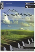 Amélies Klavierbüchlein, m. Audio-CD