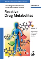 Deepa Dalvie, Deepak Dalvie, Gerd Folkers, Amit Kalgutkar, Amit S Kalgutkar, Amit S. Kalgutkar... - Reactive Drug Metabolites