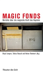 Birgit Lengers, Tobia Rausch, Tobias Rausch, Heiner Remmert - Magic Fonds