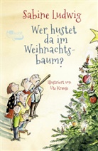 Sabine Ludwig, Ute Krause - Wer hustet da im Weihnachtsbaum?