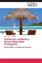 Félix Jiménez Jiménez - Población visitante y Áreas Naturales Protegidas