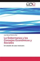 Juan Manuel Ramírez Saíz - La Gobernanza y los Consejos Económicos y Sociales