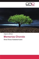 Alejandra Siffredi - Memorias Chorote