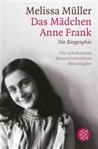 Melissa Müller - Das Mädchen Anne Frank