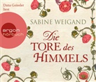 Sabine Weigand, Dana Geissler - Die Tore des Himmels, 6 Audio-CDs (Audio book)