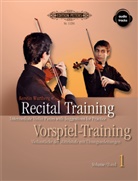 Kerstin Wartberg - Recital Training. Vorspiel-Training, für Violine, m. 2 Audio-CDs. Bd.1
