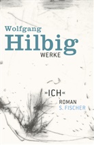 Wolfgang Hilbig, Bon, Jörg Bong, Hoseman, Jürge Hosemann, Jürgen Hosemann... - Werke - Bd. 5: "Ich"