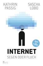 LOBO, Sascha Lobo, Passi, Kathri Passig, Kathrin Passig - Internet: Segen oder Fluch, m.  Buch, m.  E-Book