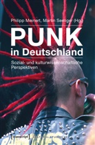 Meiner, Philip Meinert, Philipp Meinert, Seelige, Seeliger, Seeliger... - Punk in Deutschland