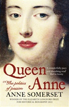 Anne Somerset - Queen Anne