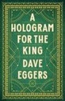 Dave Eggers, Eggers Dave - A Hologram for the King