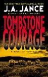 J A Jance, J. A. Jance, Judith A Jance - Tombstone Courage