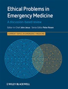 J Jesus, John Jesus, Peter (Harvard Medical School Rosen, Peter Adams Rosen, Jame Adams, James Adams... - Ethical Problems in Emergency Medicine