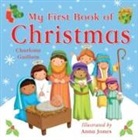 Charlotte Guillain - My First Book of Christmas