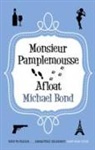 Michael Bond, Michael (Author) Bond, BOND MICHAEL - Monsieur Pamplemousse Afloat