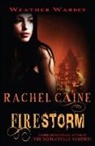 Rachel Caine, Rachel (Author) Caine - Firestorm