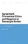 Hamid Ouali, Unknown - Agreement, Pronominal Clitics and Negation in Tamazight Berber