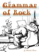 Alexander Theroux, Robert R Crumb, Robert R. Crumb, Crumb Robert R, Alexander Theroux, Alexander Crumb Theroux... - Grammar of Rock