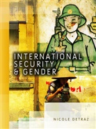 N Detraz, Nicole Detraz, Nicole (University of Memphis) Detraz, Nicole Detraz - International Security and Gender