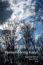 Uilleam Blacker, Uilleam et Blacker, Blacker Uilleam, a Etkind, Alexande Etkind, Alexander Etkind... - Remembering Katyn - Memory Wars in Eastern Europe