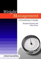 Clare Grace, Clare (Queen Mary University of London) Grace, Grace Clare, D Pearson, Dympna Pearson, Dympna (Consultant Dietitian and Freelanc Pearson... - Weight Management