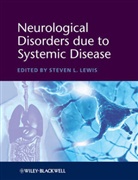 Sl Lewis, STEVEN L. LEWIS, Steven L. (Professor of Neurological Scienc Lewis, Steve L Lewis, Steven L Lewis, STEVEN L. LEWIS... - Neurological Disorders Due to Systemic Disease