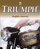 Hughie Hancox, Hughie c/o Mrs G Hancox, Hugie Hancox - Triumph Production Testers'' Tales
