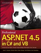 Bill Evjen, Jason N. Gaylord, Jason N. Wenz Gaylord, Scott Hanselman, Todd Miranda, Devin Rader... - Professional Asp.net 4.5 in C# and Vb