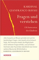 Gianfranco Ravasi - Fragen und verstehen
