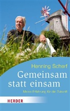 SCHER, Henning Scherf, Schrenk, Uta von Schrenk - Gemeinsam statt einsam