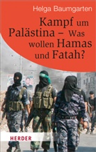 Helga Baumgarten - Kampf um Palästina - Was wollen Hamas und Fatah?