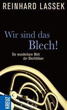 Reinhard Lassek - Wir sind das Blech!