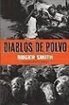 Roger Smith - Diablos de polvo : una novela de Ciudad del Cabo