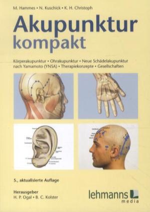 Karl H. Christioph, Christoph, Karl- Christoph, Karl-Heinz Christoph, Hamme, … - Akupunktur kompakt Körperakupunktur - Ohrakupunktur - Neue Schädelakupunktur nach Yamamoto (YNSA) - Therapiekonzepte - Gesellschaften