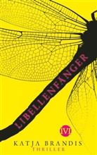Katja Brandis - Libellenfänger