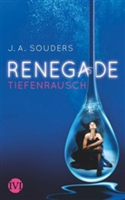 J A Souders, J. A. Souders - Renegade