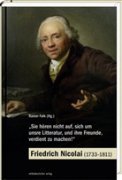 Raine Falk, Rainer Falk - "Sie hören nicht auf, sich um unsre Litteratur, und ihre Freunde, verdient zu machen!",  Friedrich Nicolai (1733-1811)