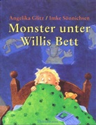 Angelika Glitz, Imke Sönnichsen - Monster unter Willis Bett