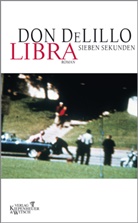 Don DeLillo, Hans Hermann - Libra - Sieben Sekunden