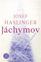 Josef Haslinger, Josef (Prof. Dr.) Haslinger - Jáchymov