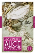 Lewis Carroll, John Tenniel - Alice im Wunderland