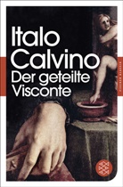Italo Calvino - Der geteilte Visconte