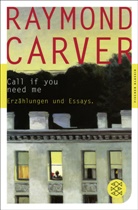 Raymond Carver - Call if you need me