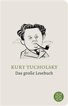 Kurt Tucholsky, Axe Ruckaberle, Axel Ruckaberle - Das große Lesebuch
