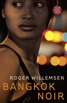 Ralf Tooten, Dr. Roger Willemsen, Roge Willemsen, Roger Willemsen, Roger (Dr. Willemsen - Bangkok Noir