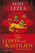 Toti Lezea - Die Löwin von Kastilien