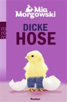 Mia Morgowski, Christof Tisch - Dicke Hose