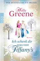 Holly Greene - Ich schenk dir was von Tiffany's