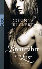 Corinna Rückert - Kreuzfahrt der Lust